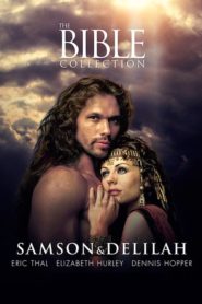 Библейские сказания. Самсон и Далила / Samson and Delilah