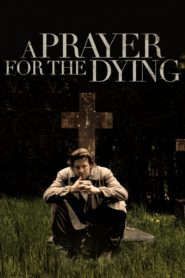 Отходная молитва / A Prayer for the Dying