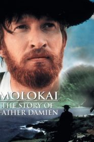 Молокаи. История отца Дэмиена / Molokai: The Story of Father Damien