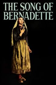 Песня Бернадетт / The Song of Bernadette