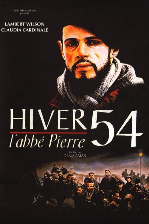 Зима 1954 года. Аббат Пьер / Hiver 54, l’abbé Pierre