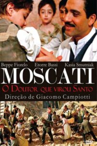Джузеппе Москати: Исцеляющая любовь / Giuseppe Moscati: L’amore che guarisce
